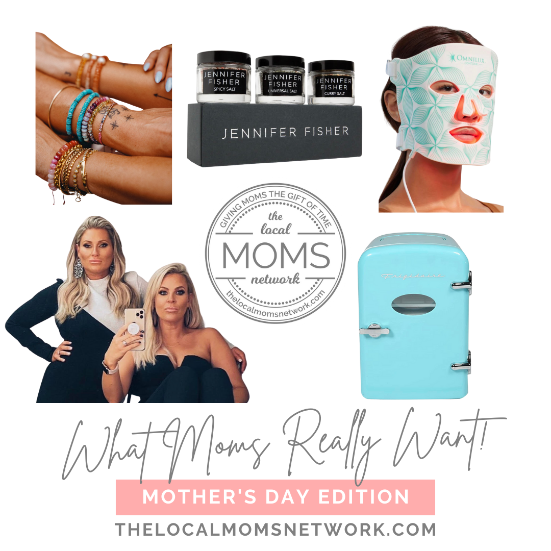 What the Moms of The Local Moms Network REALLY Want for Mother's Day ...