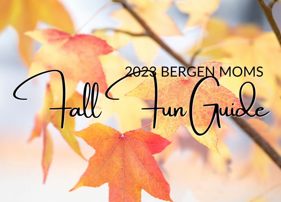 2023 Guide to Fall Fun in Bergen County