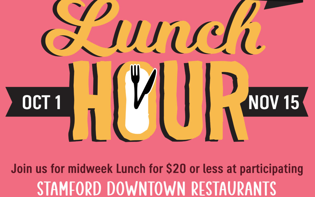 Stamford Downtown Lunch Hour: $20 or Less!