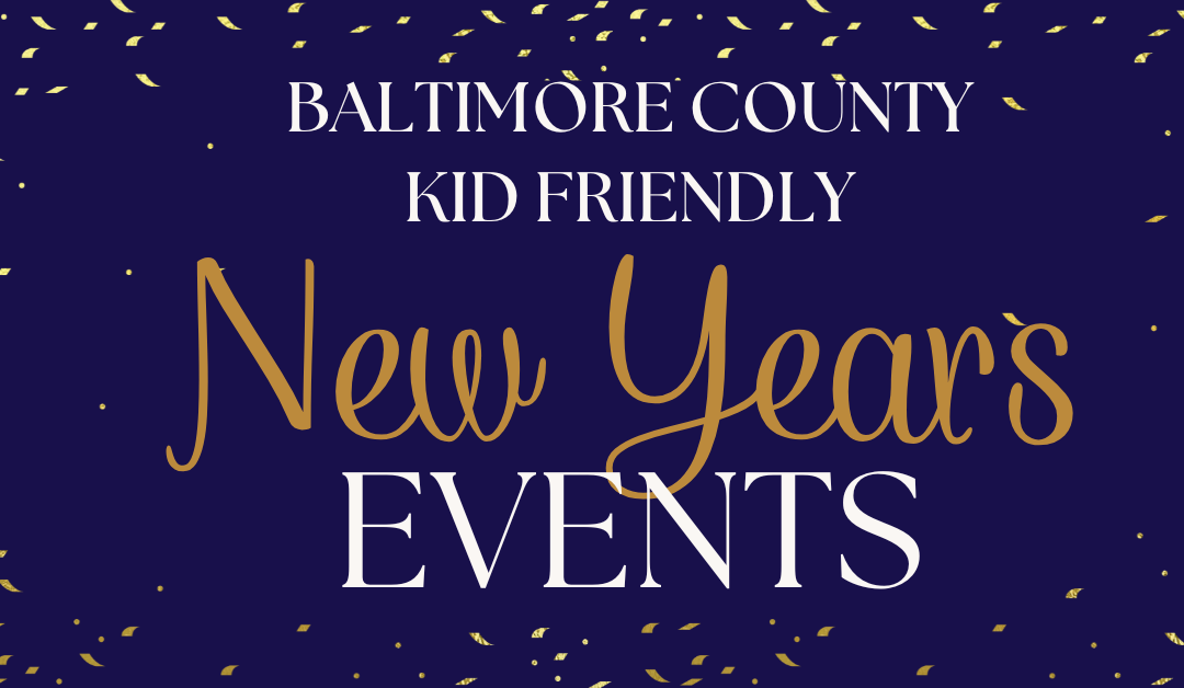 2024 Kid Friendly New Years Events