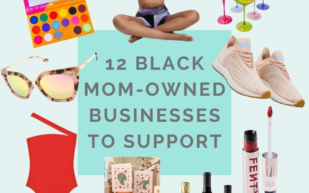 12 Black Mom-Owned Businesses to Support