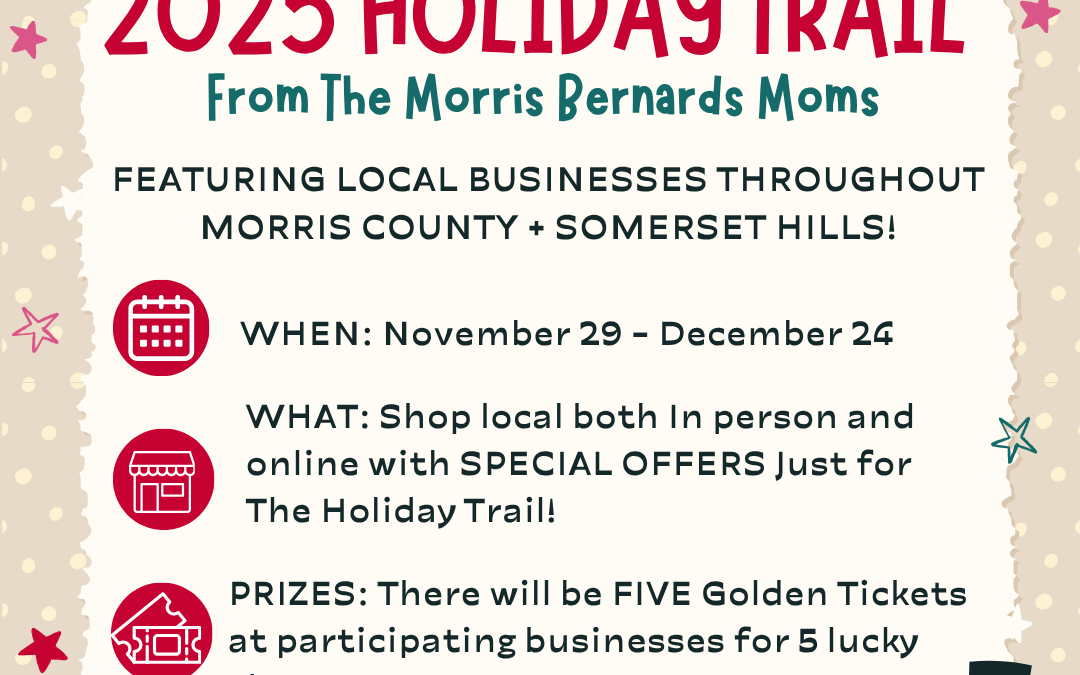 The 2025 Morris Bernards Moms Holiday Trail!