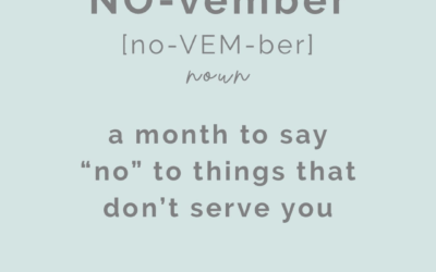 No-vember: 9 Things to Say No to This Month