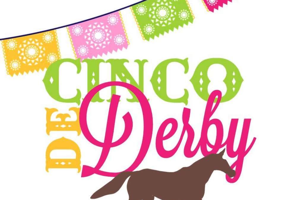 Kentucky de Mayo or Cinco de Derby?