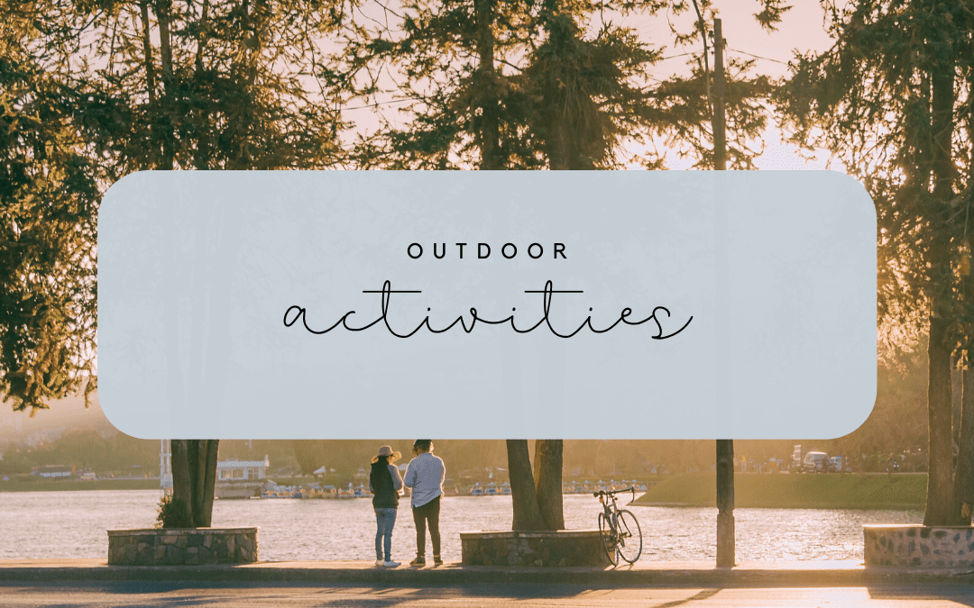 Outdoor Activities now open!