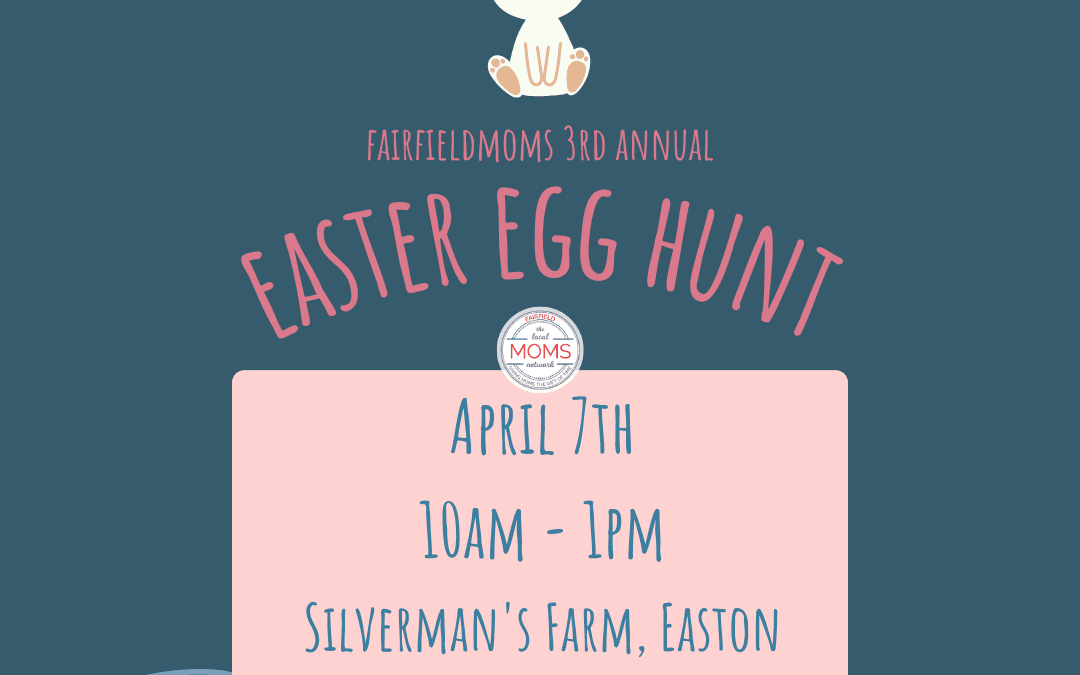 FairfieldMoms 3rd Annual Easter Egg Hunt!