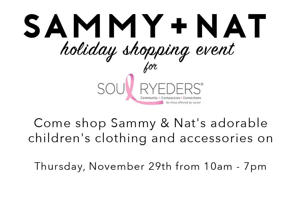 Sammy & Nat Shopping Event to Support SOUL RYEDERS!