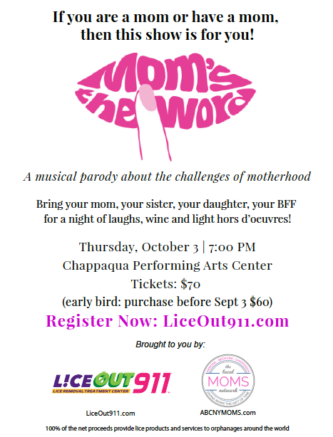 ABCNYMoms and LiceOut911 Host “Mom’s the Word” Charity Event at the Chappaqua Performing Arts Center