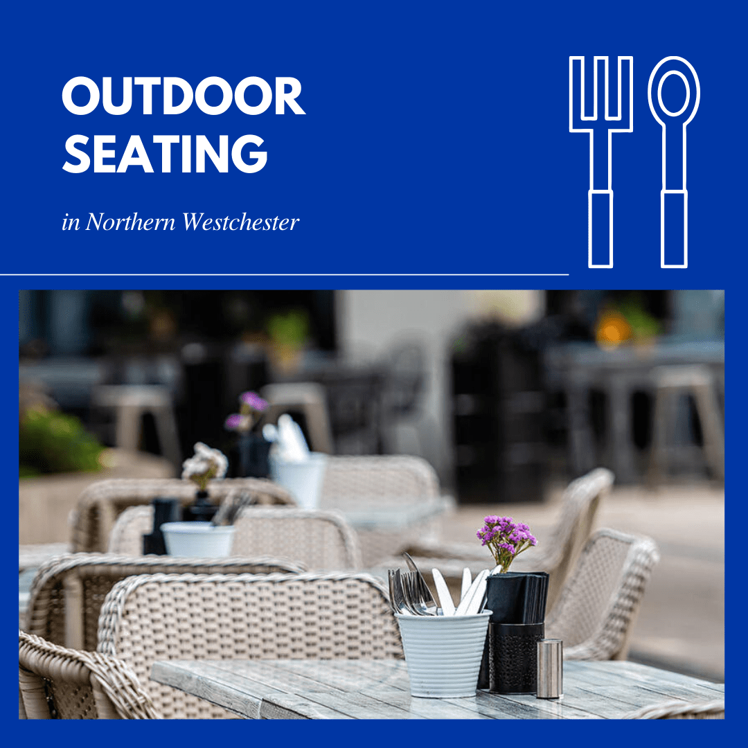 Outdoor Dining Options in Northern Westchester Northern Westchester Moms