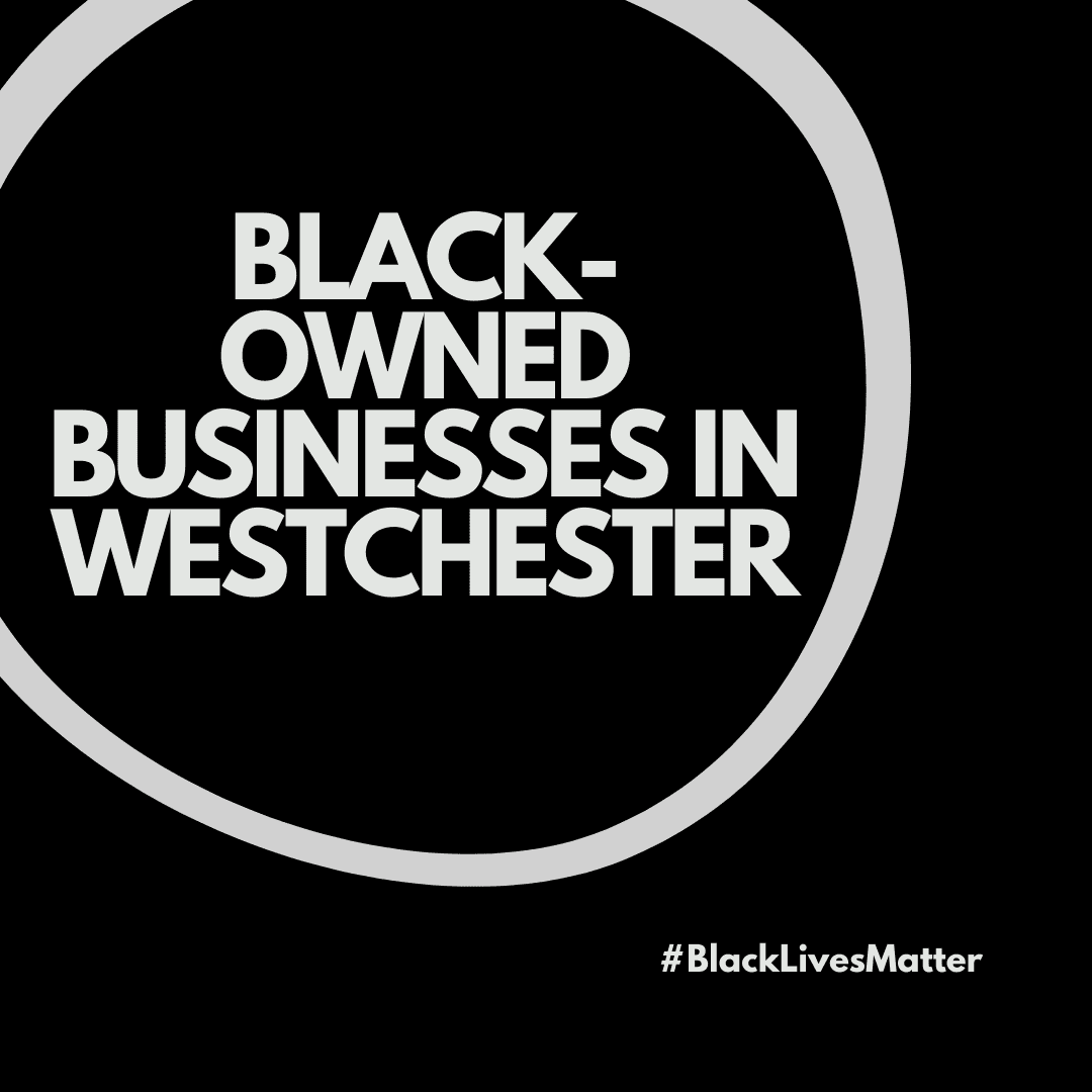 70+ Black-Owned Businesses in Westchester