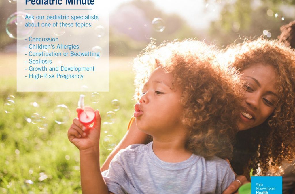 Ask A Yale Pediatric Specialist