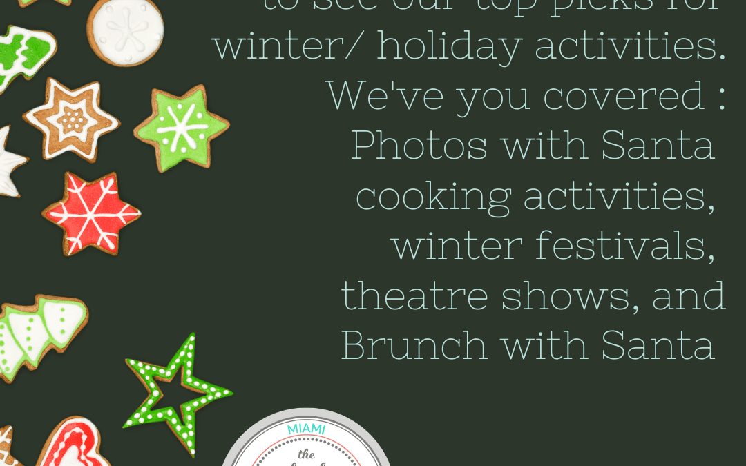 Holiday Happenings with The Miami Moms