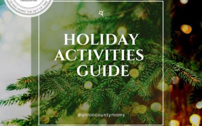Holiday Activities Guide 2021 ~ Union County Moms